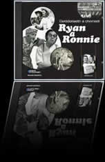 Ryan a Ronnie